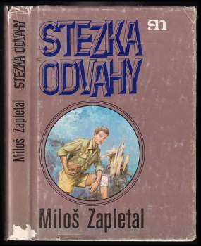 Miloš Zapletal: Stezka odvahy