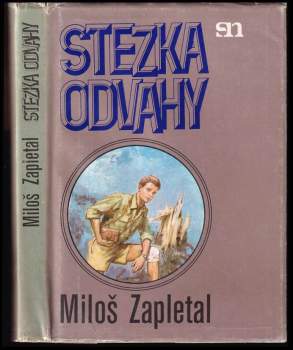 Miloš Zapletal: Stezka odvahy
