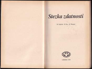 Miloš Zapletal: Stezka zdatnosti