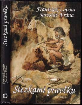 Stezkami pravěku
