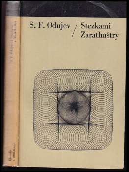 Stepan Fedorovič Odujev: Stezkami Zarathuštry