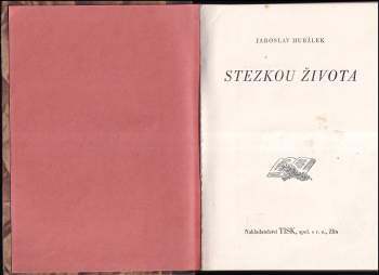 Jaroslav Hubálek: Stezkou života