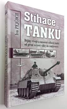 Ivo Pejčoch: Stíhače tanků