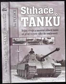 Ivo Pejčoch: Stíhače tanků