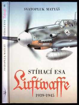 Stíhací esa Luftwaffe 1939-45