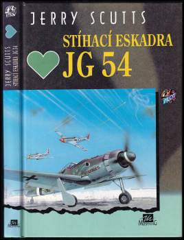 Jerry Scutts: Stíhací eskadra JG 54