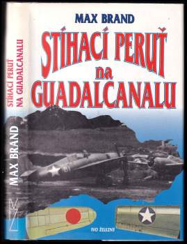 Max Brand: Stíhací peruť na Guadalcanalu