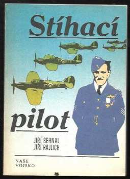 Jiří Sehnal: Stíhací pilot