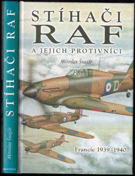 Stíhači RAF a jejich protivníci : Francie 1939-1940 : [předstíraná válka]