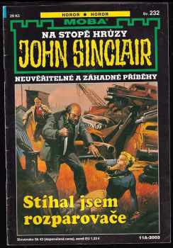 Stíhal jsem rozparovače