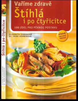 Štíhlá i po čtyřicítce