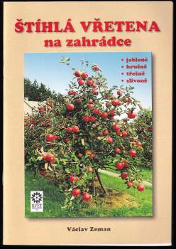 Štíhlá vřetena na zahrádce