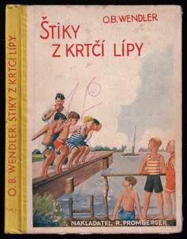 Štiky z Krtčí Lípy - Otto Bernhard Wendler (1936, R. Promberger) - ID: 405774