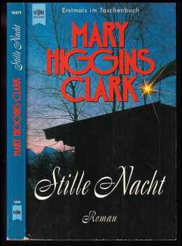 Mary Higgins Clark: Stille Nacht - Roman