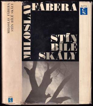 Miloslav Fábera: Stín Bílé skály