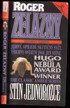 Tajemný Amber 2. : Stín jednorožce - Roger Zelazny (1993, Classic) - ID: 791102