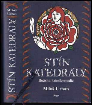 Miloš Urban: Stín katedrály