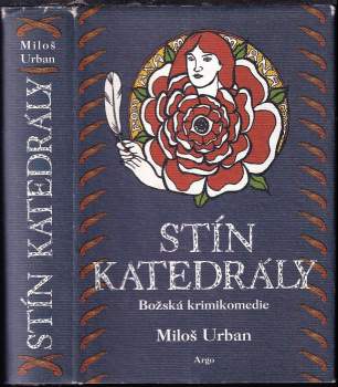 Miloš Urban: Stín katedrály