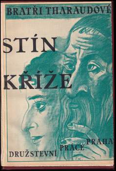 Jérôme Tharaud: Stín kříže