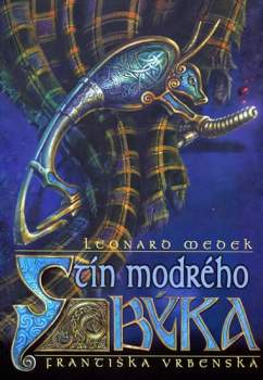 Leonard Medek: Stín modrého býka