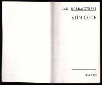 Jan Dobraczyński: Stín otce