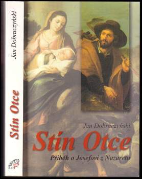 Jan Dobraczyński: Stín Otce