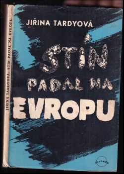 Stín padal na Evropu