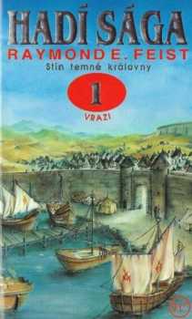 Stín temné královny : Vrazi - Raymond E Feist (1999, Wales) - ID: 558843