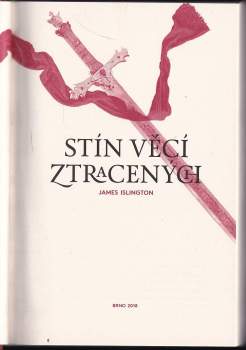 James Islington: Stín věcí ztracených