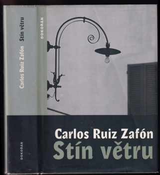 Carlos Ruiz Zafón: Stín větru
