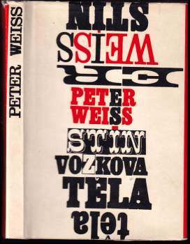Peter Weiss: Stín vozkova těla