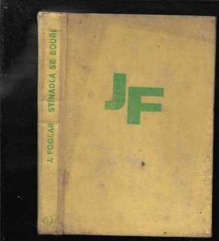 Jaroslav Foglar: Stínadla se bouří