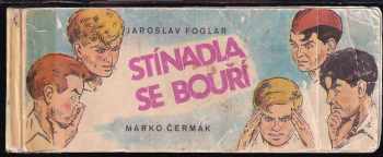 Jaroslav Foglar: Stínadla se bouří