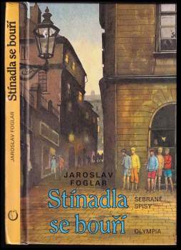 Jaroslav Foglar: Stínadla se bouří