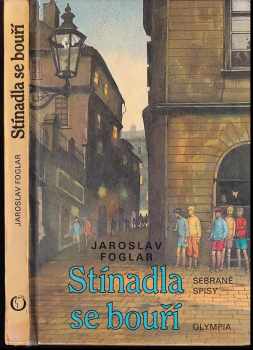 Jaroslav Foglar: Stínadla se bouří