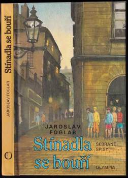 Jaroslav Foglar: Stínadla se bouří