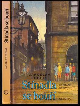Jaroslav Foglar: Stínadla se bouří