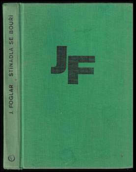Jaroslav Foglar: Stínadla se bouří
