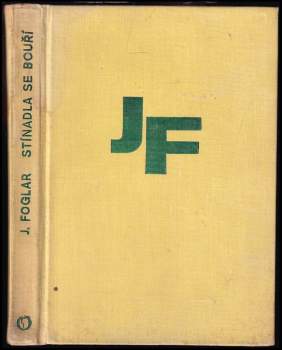 Jaroslav Foglar: Stínadla se bouří