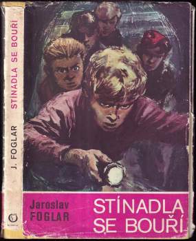 Jaroslav Foglar: Stínadla se bouří