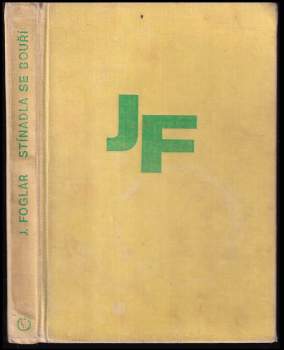 Jaroslav Foglar: Stínadla se bouří