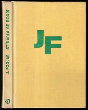 Jaroslav Foglar: Stínadla se bouří