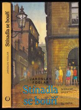 Jaroslav Foglar: Stínadla se bouří