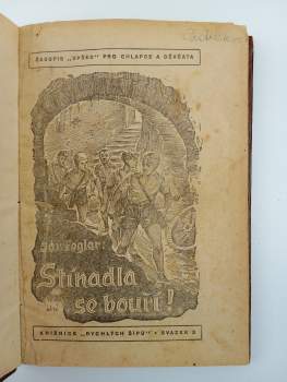 Jaroslav Foglar: Stínadla se bouří!