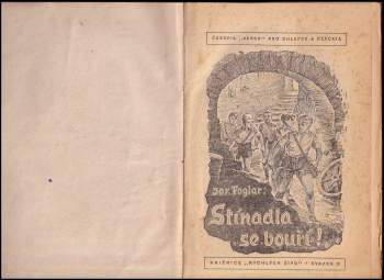 Jaroslav Foglar: Stínadla se bouří!