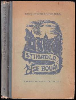 Jaroslav Foglar: Stínadla se bouří!