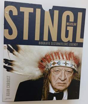 Adam Chroust: Stingl Miloslav