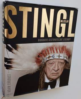Adam Chroust: Stingl Miloslav