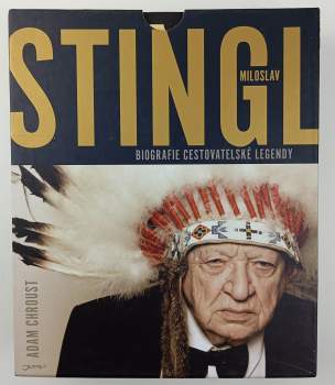 Adam Chroust: Stingl Miloslav