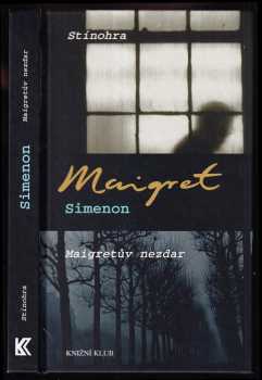 Georges Simenon: Stínohra - Maigretův nezdar